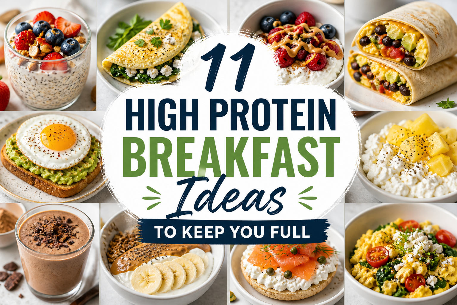 11 High Protein Breakfast Ideas to Keep You Full